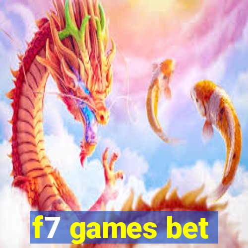 f7 games bet